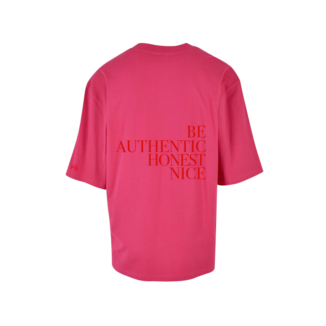 Oversized Sleeve T-Shirt Pink | „Be Authentic Honest Nice“ Backprint rot