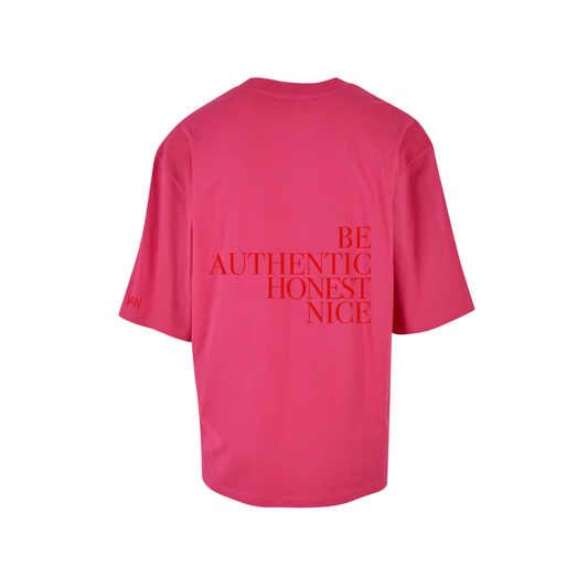 Oversized Sleeve T-Shirt Pink | „Be Authentic Honest Nice“ Backprint rot
